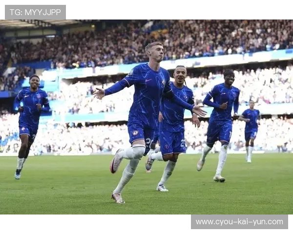 切尔西帕尔默低平球制造混乱致命一击